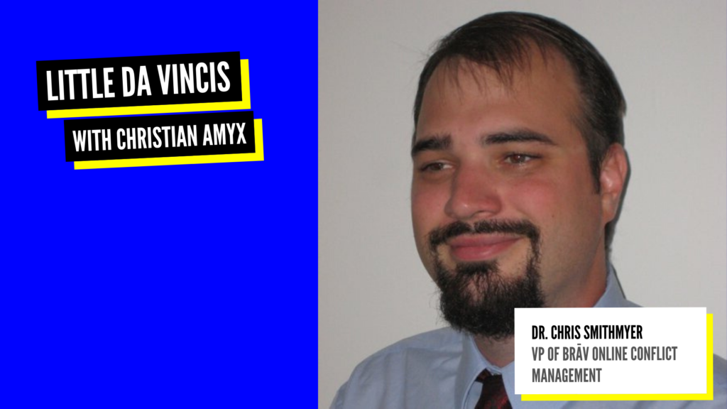 Interview with Dr. Chris Smithmyer, VP of Brāv Online Conflict Management